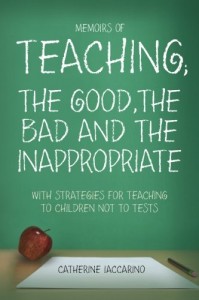 Teaching stratgies, teacher memoir, Catherine Iaccarino
